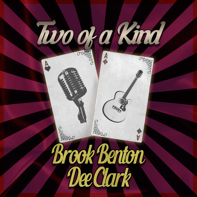 Two of a Kind: Brook Benton & Dee Clark