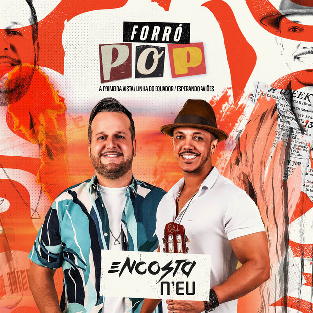 Forró Pop: A Primeira Vista / Linha do Equador / Esperando Aviões