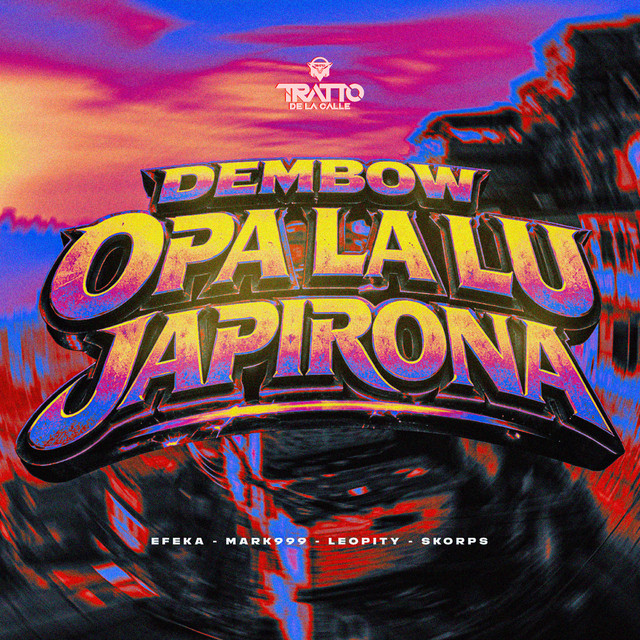 Dembow Opa la Lu Japirona