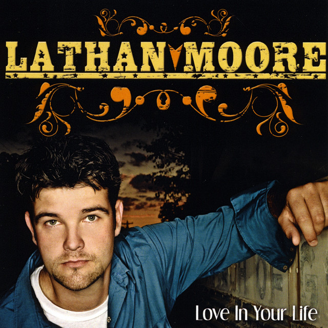 Love in Your Life - Album by Lathan Moore | Spotify