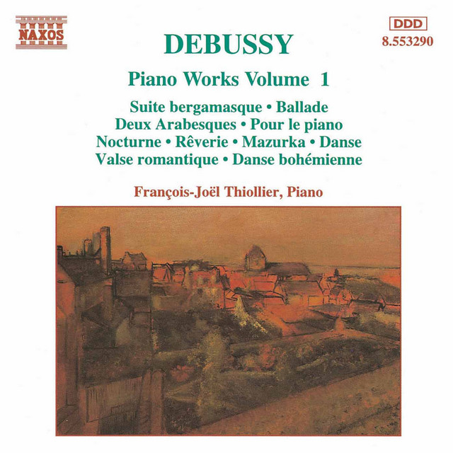 Debussy: Piano Works, Vol. 1 cover art