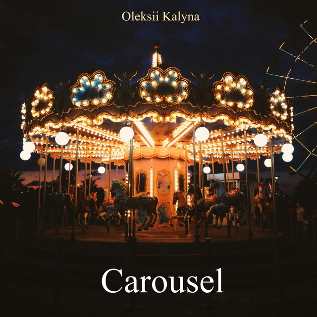 Обкладинка: Carousel — Oleksii Kalyna