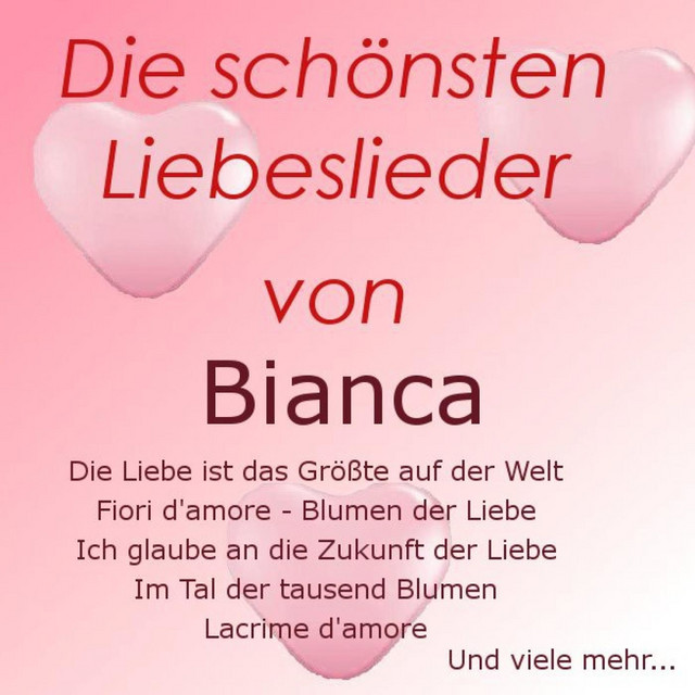 Die schönsten Liebeslieder von Bianca cover art