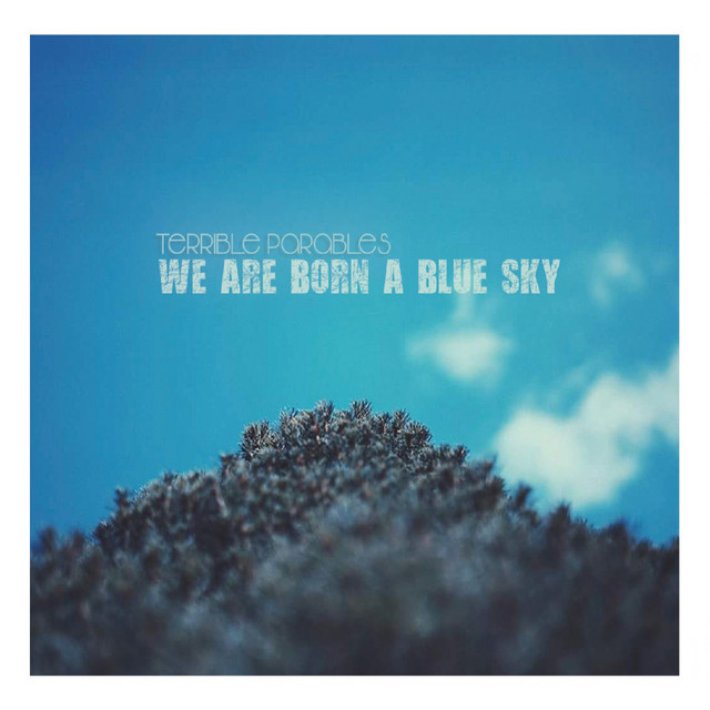 We Are Born a Blue Sky cover art