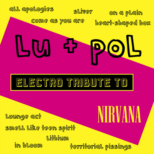 Lu + Pol - Electro Tribute to Nirvana cover art