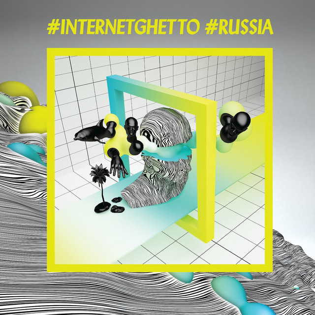 #Internetghetto #Russia cover art