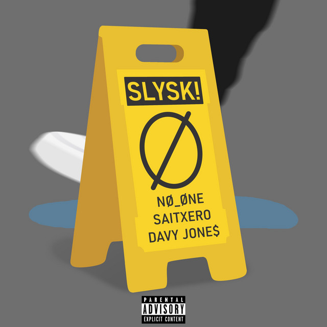 SLYSK! (feat. Saitxero & davy jone$)