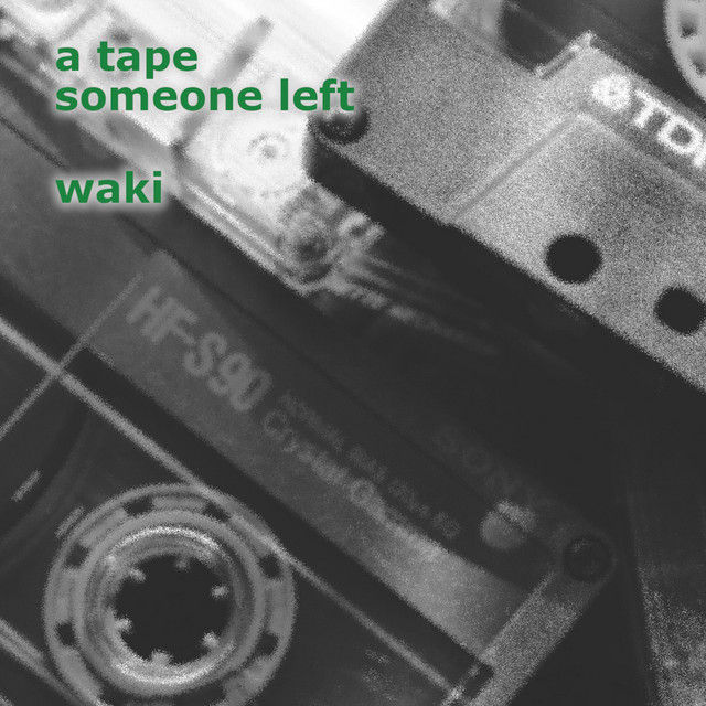 A Tape Someone Left cover