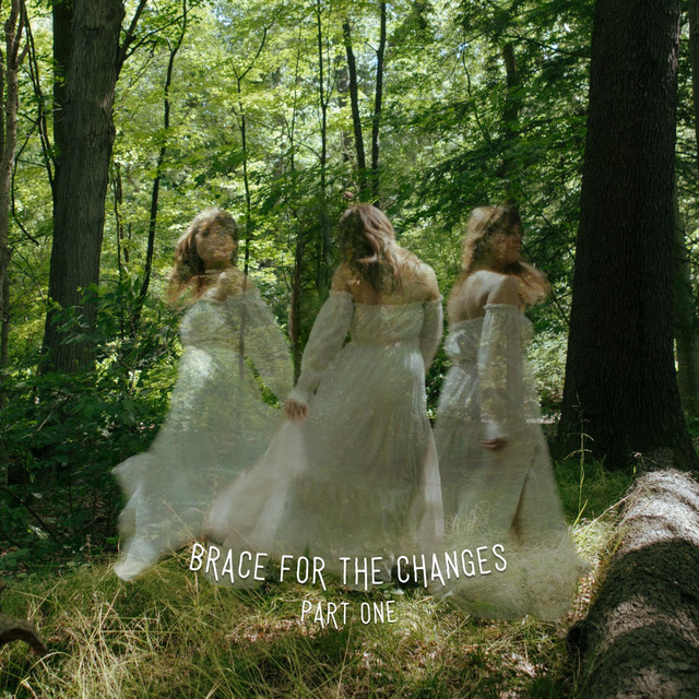 Brace for the Changes (Part One) cover art