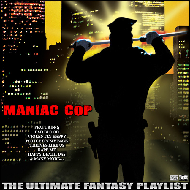 Maniac Cop The Ultimate Fantasy Playlist - Compilation by Various ...