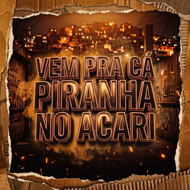 Vem Pra Cá Piranha no Acari