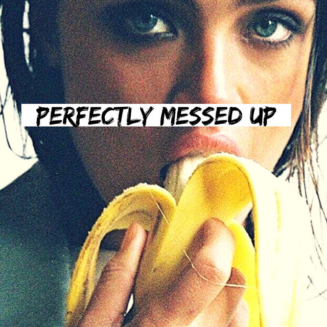 Perfectly Messed Up cover