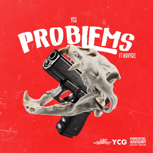 Problems - Single by YCG | Spotify