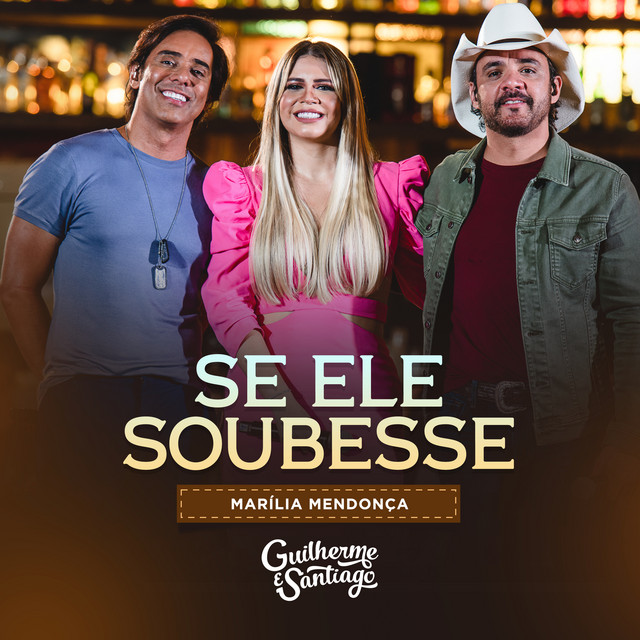 Capa de Se Ele Soubesse - Ao Vivo - Guilherme & Santiago feat. Marília Mendonça