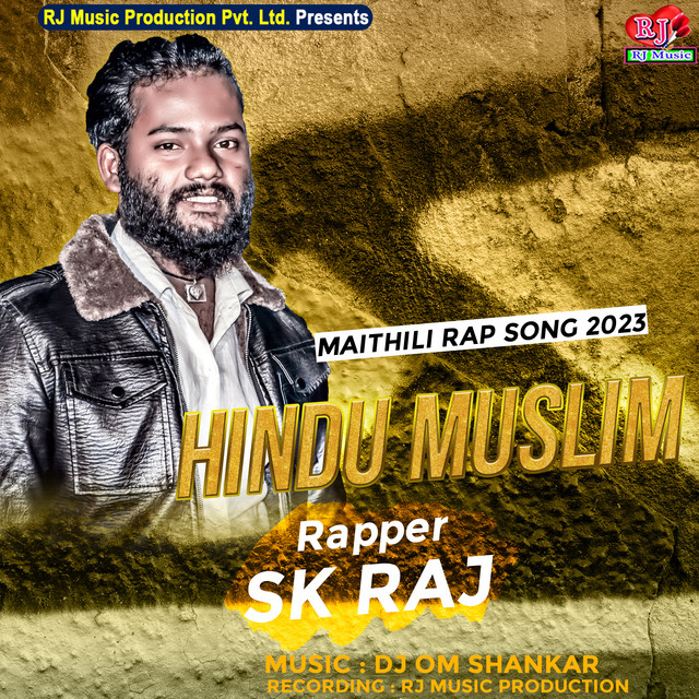 Hindu Muslim (Maithili) - Single by Sk Raj | Spotify