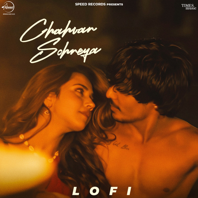 Chahvan Sohneya - LoFi