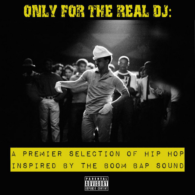 Only For The Real DJ: A Premier Selection of Hip Hop Inspired by the Boom Bap Sound – Volume 3 cover art