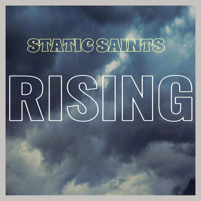 STATIC SAINTS