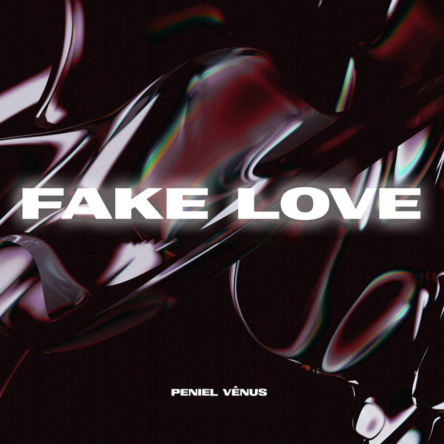 Fake Love