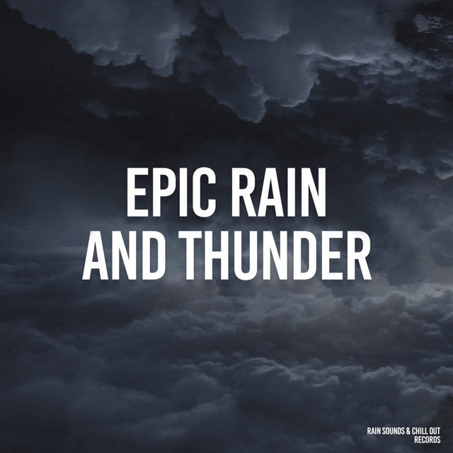 Epic Rain And Thunder cover art