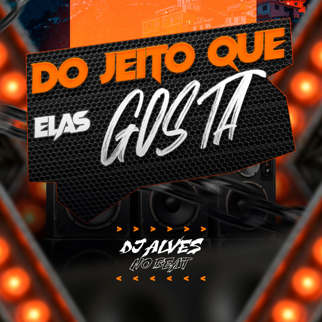 Do Jeito Que Elas Gosta