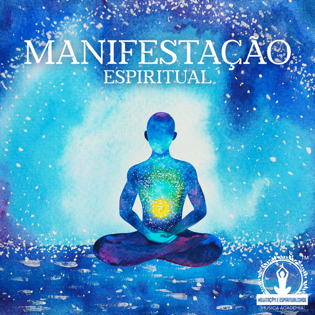 Manifestação Espiritual: Meditação Para Atrair Dinheiro, Amor, Riqueza, Felicidade E Bem-Estar cover art