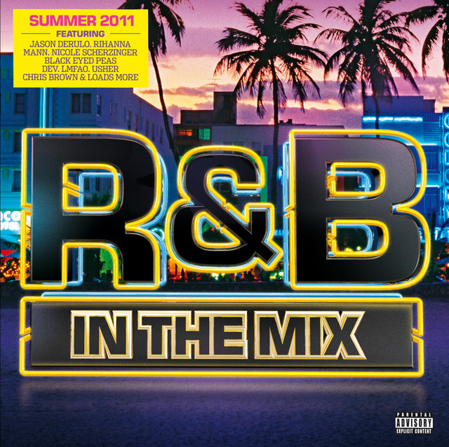 R&B In The Mix 2011 - Compilation by Various Artists | Spotify
