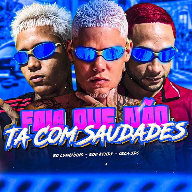 Fala Que Não Ta Com Saudades