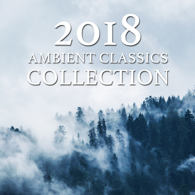 2018 Ambient Classics Collection cover art