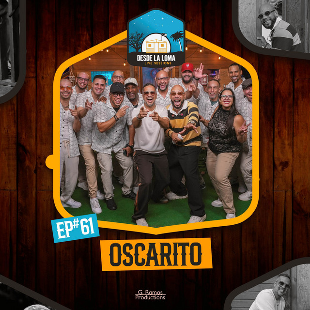EP. 61 - Oscarito (Live at Sesiones Desde La Loma) cover art