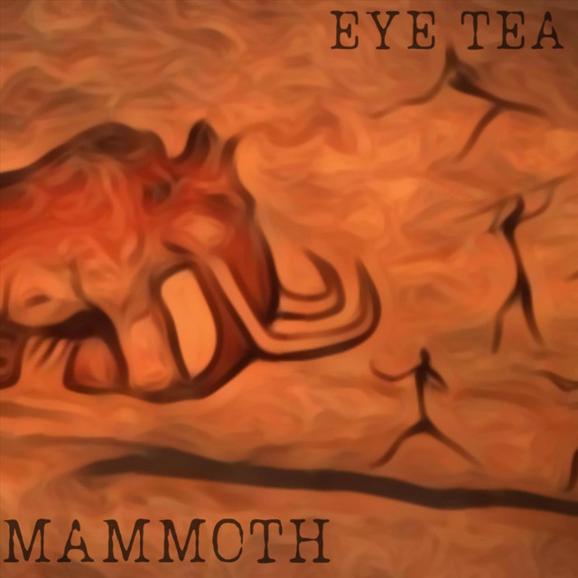 Обкладинка: Mammoth — Eye Tea