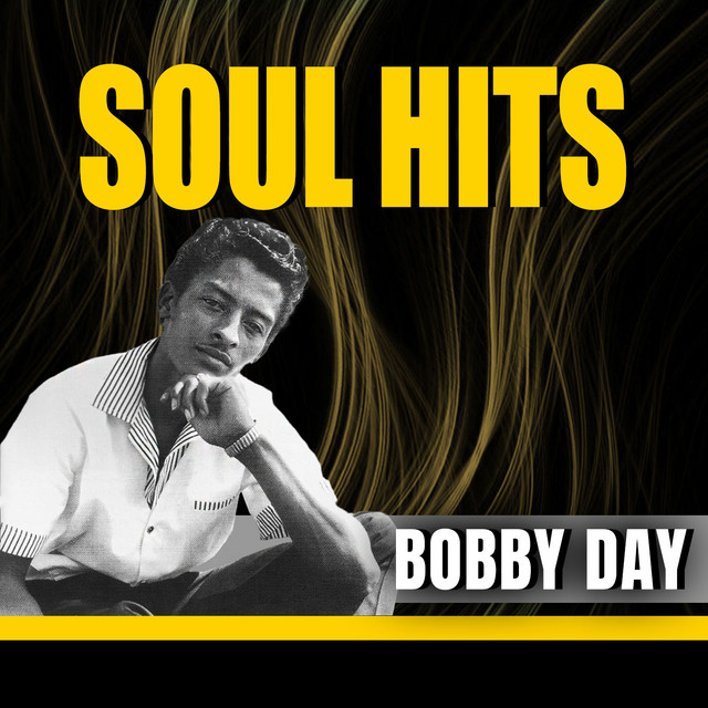 BOBBY DAY - FOREVER SOUL HITS cover art
