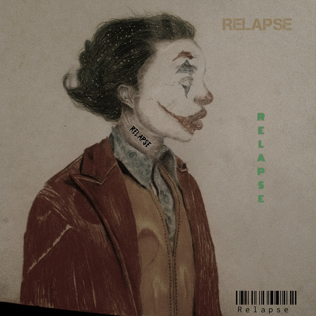 RELAPSE - Album by TheMost | Spotify