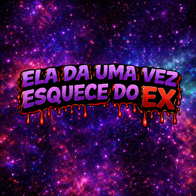 ELA DA UMA VEZ ESQUECE DO EX