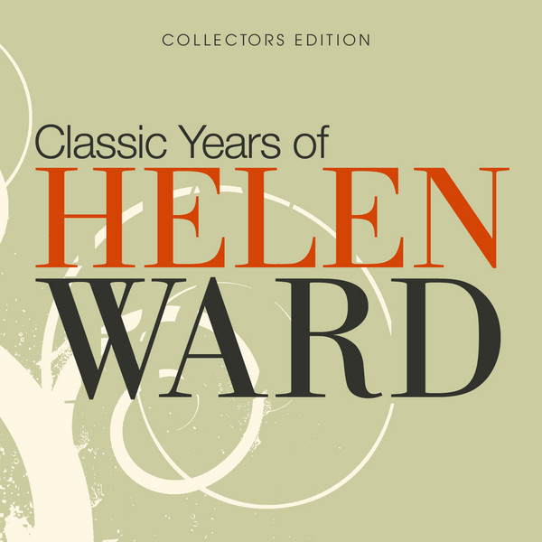 Classic Years of Helen Ward cover art