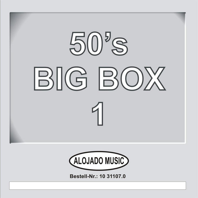 50'S Big Box, Teil 1 - Compilation by Various Artists | Spotify