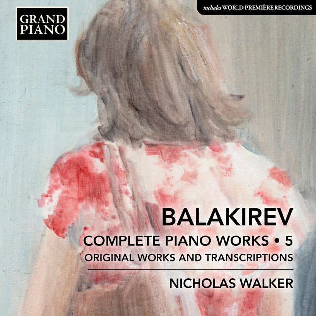 Balakirev: Complete Piano Works, Vol. 5 cover art