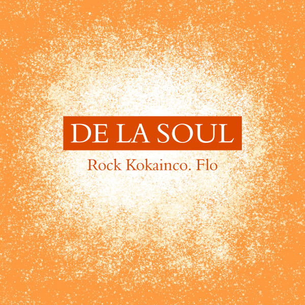 Rock Kokainco. Flo - song and lyrics by De La Soul, MF DOOM | Spotify