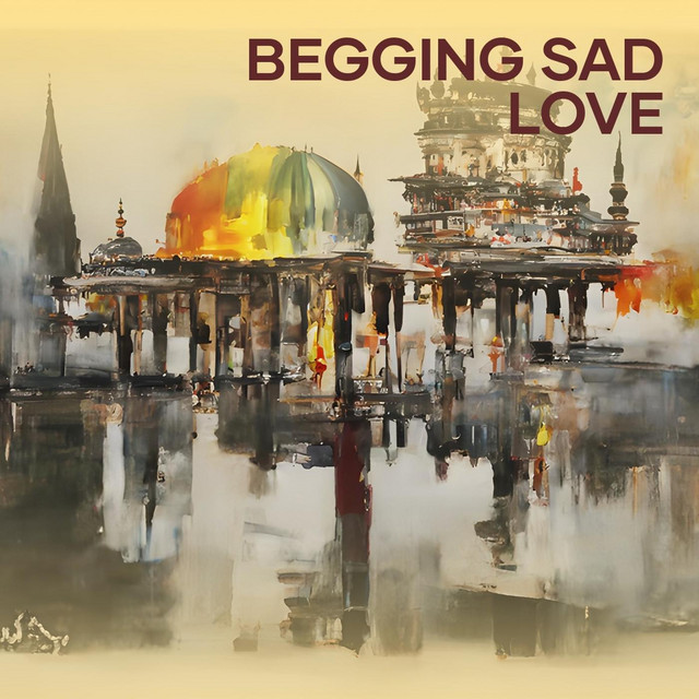 Begging Sad Love - Single by Annanda Riyanti | Spotify