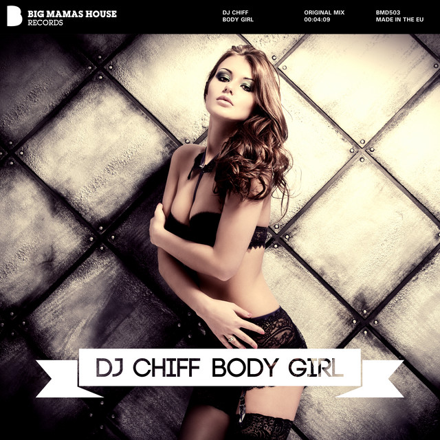 Обкладинка: Body Girl - Original Mix — DJ Chiff