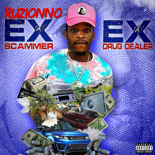 Ex Scammer Ex Drug Dealer - Single by Ruzionno | Spotify