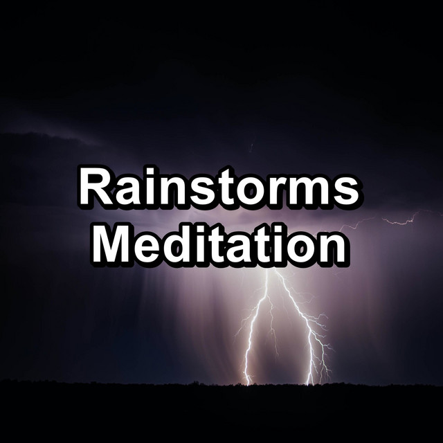 Rainstorms Meditation cover art
