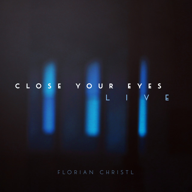 Close Your Eyes - Live