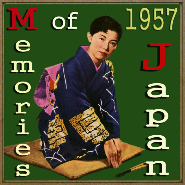 Memories of Japan, 1957 - Compilation by Various Artists | Spotify