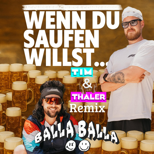 Wenn du saufen willst... (Tim & Thaler Remix)