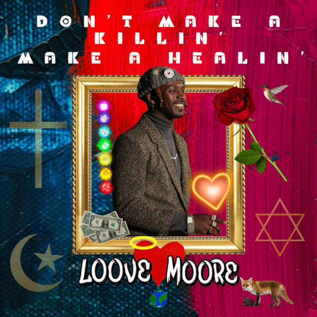 DONT MAKE A KILLIN', MAKE A HEALIN' cover art