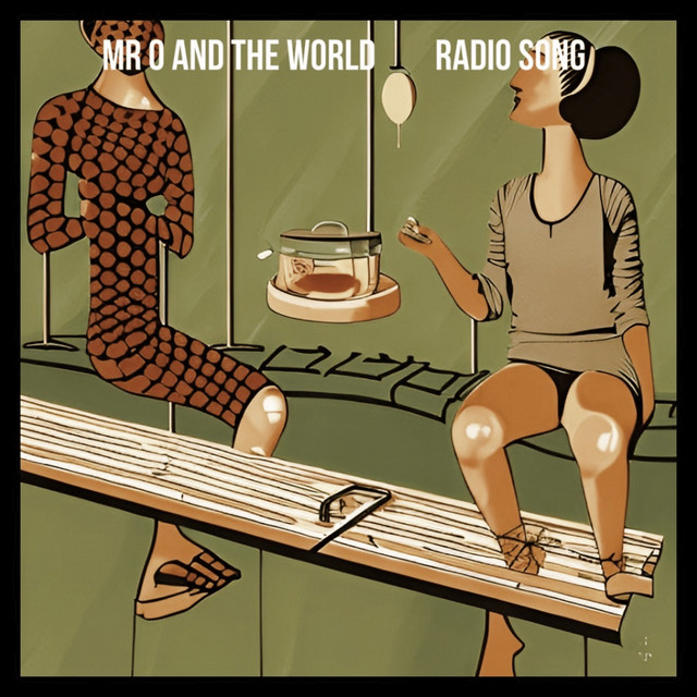Radio Song - Single by Mr O and The World | Spotify