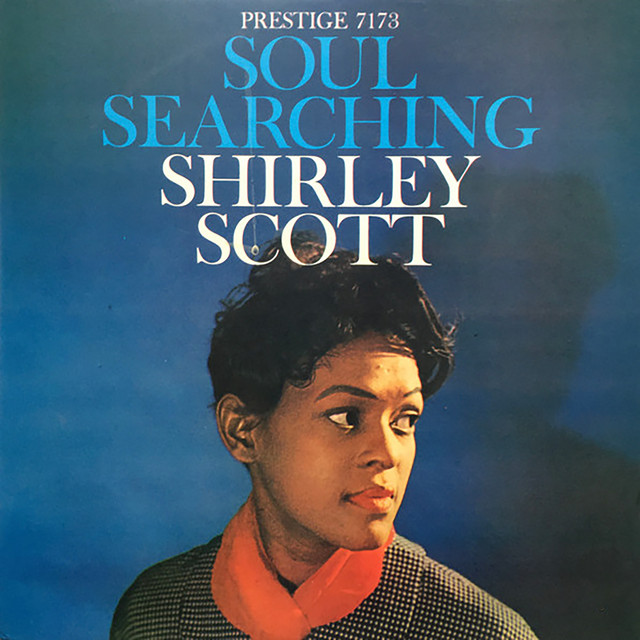 Soul Searching - Album by Shirley Scott | Spotify
