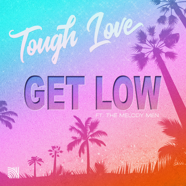 Cover of Get Low by Tough Love