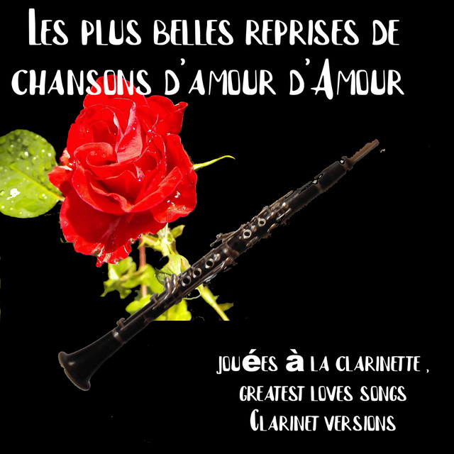 Greatest love songs, Clarinet versions cover art